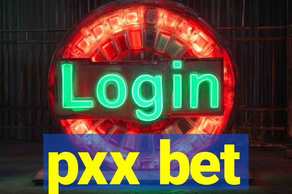 pxx bet